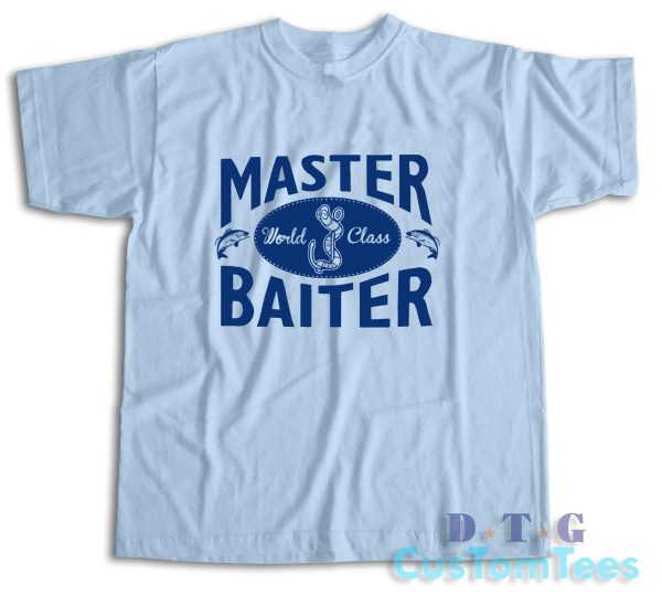 Master Baiter T-Shirt Color Light Blue