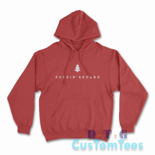 Rockin Around Christmas Hoodie Color Red