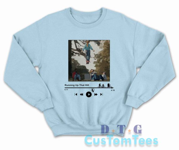 Running Up That Hill Max Sweatshirt Color Light Blue