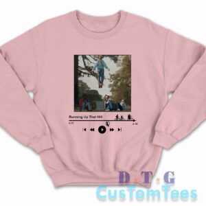 Running Up That Hill Max Sweatshirt Color Pink