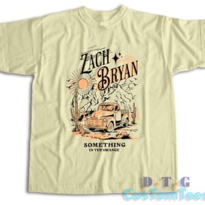 Zach Bryan Something In The Orange T-Shirt