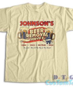 Beer Removal Service T-Shirt Color Cream