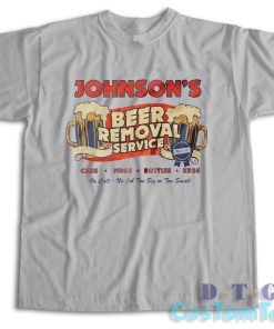Beer Removal Service T-Shirt Color Grey
