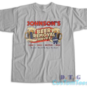 Beer Removal Service T-Shirt Color Grey