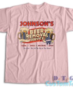 Beer Removal Service T-Shirt Color Pink