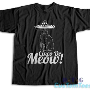Cinco De Meow T-Shirt Color Black