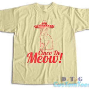 Cinco De Meow T-Shirt Color Cream