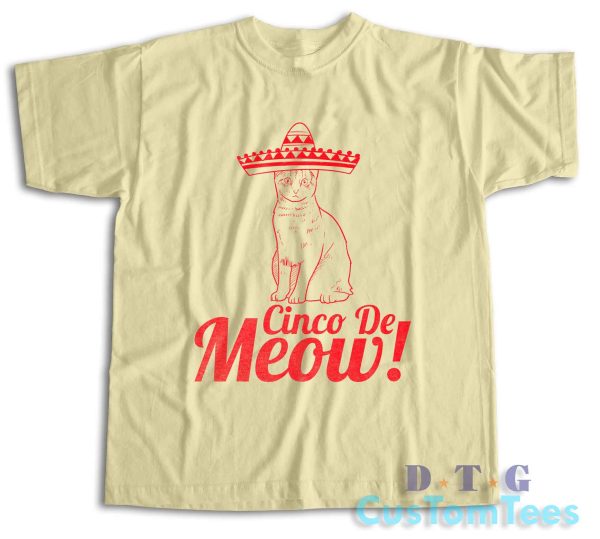 Cinco De Meow T-Shirt Color Cream