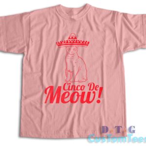 Cinco De Meow T-Shirt Color Pink