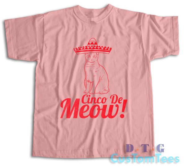 Cinco De Meow T-Shirt Color Pink