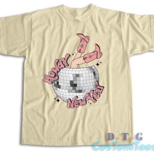 Howdy New Year T-Shirt Color Cream