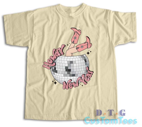 Howdy New Year T-Shirt Color Cream
