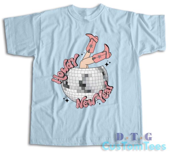 Howdy New Year T-Shirt Color Light Blue