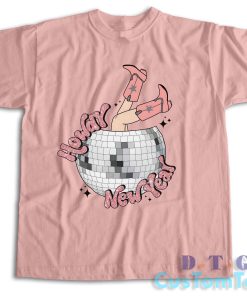 Howdy New Year T-Shirt Color Pink