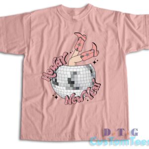 Howdy New Year T-Shirt Color Pink