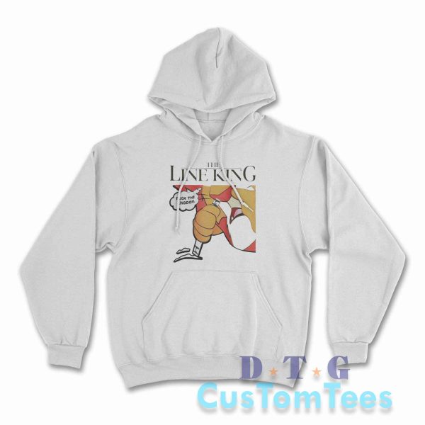 The Line King Fuck The Kingdom Hoodie Color White