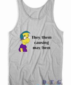 They Them Causing May Hem Tank Top Color Grey