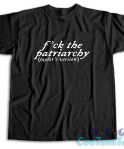 Fuck The Patriarchy Taylor