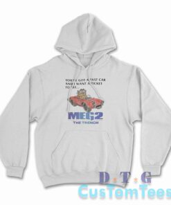 Meg 2 The Trench Hoodie