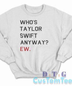 Who’s Taylor Swift Anyway EW