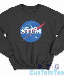 Women in STEM Sweatshirt